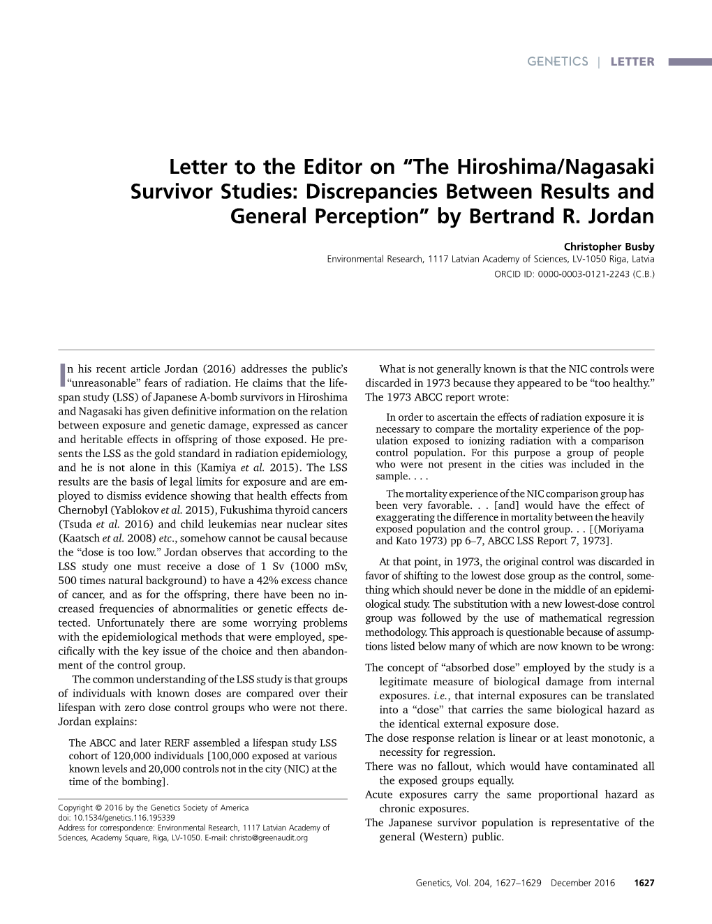 Letter to the Editor on “The Hiroshima/Nagasaki Survivor Studies: Discrepancies Between Results and General Perception” by Bertrand R