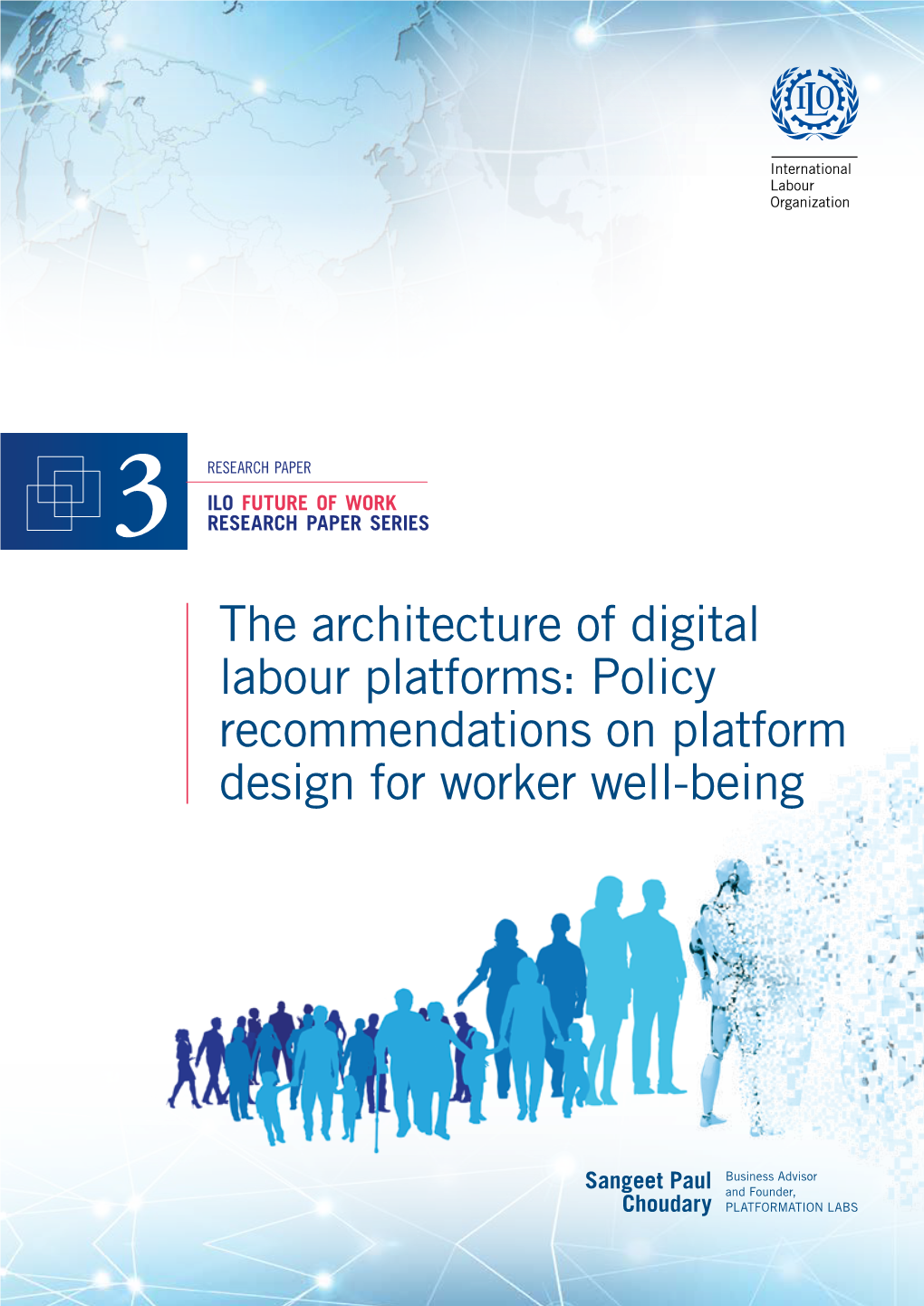 The Architecture of Digital Labour Platforms: Policy Recommendations on Platform Design for Worker Well-Being