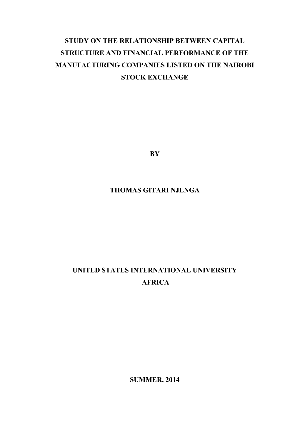 Study on the Relationship Between Capital Structure and Financial Performance of the Manufacturing Companies Listed on the Nairobi Stock Exchange