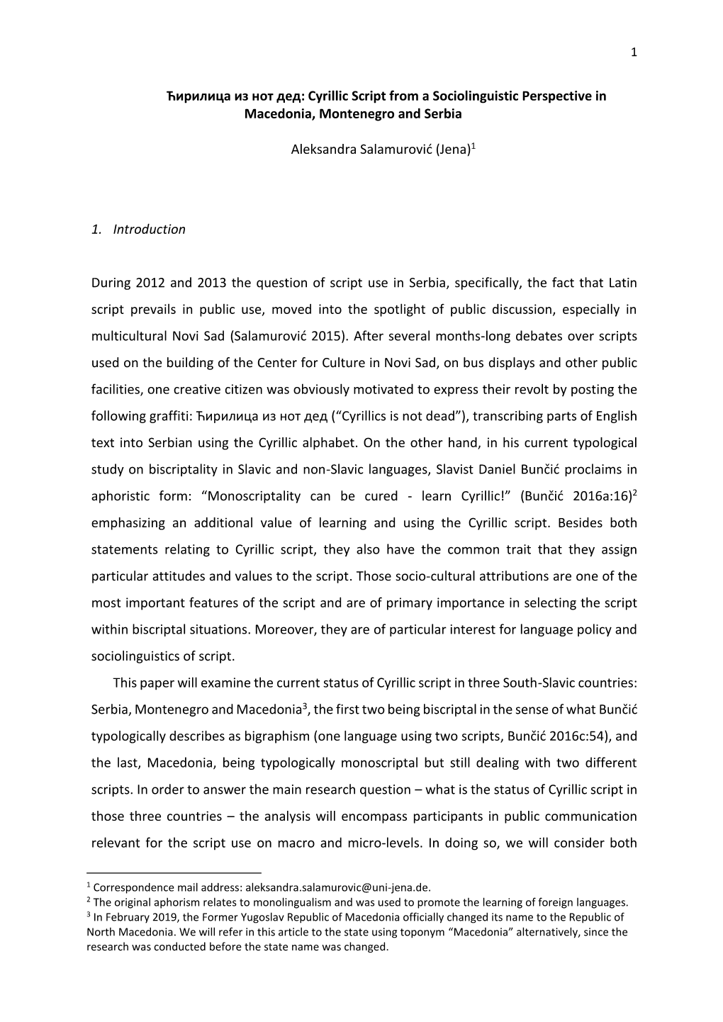 Ћирилица Из Нот Дед: Cyrillic Script from a Sociolinguistic Perspective in Macedonia, Montenegro and Serbia