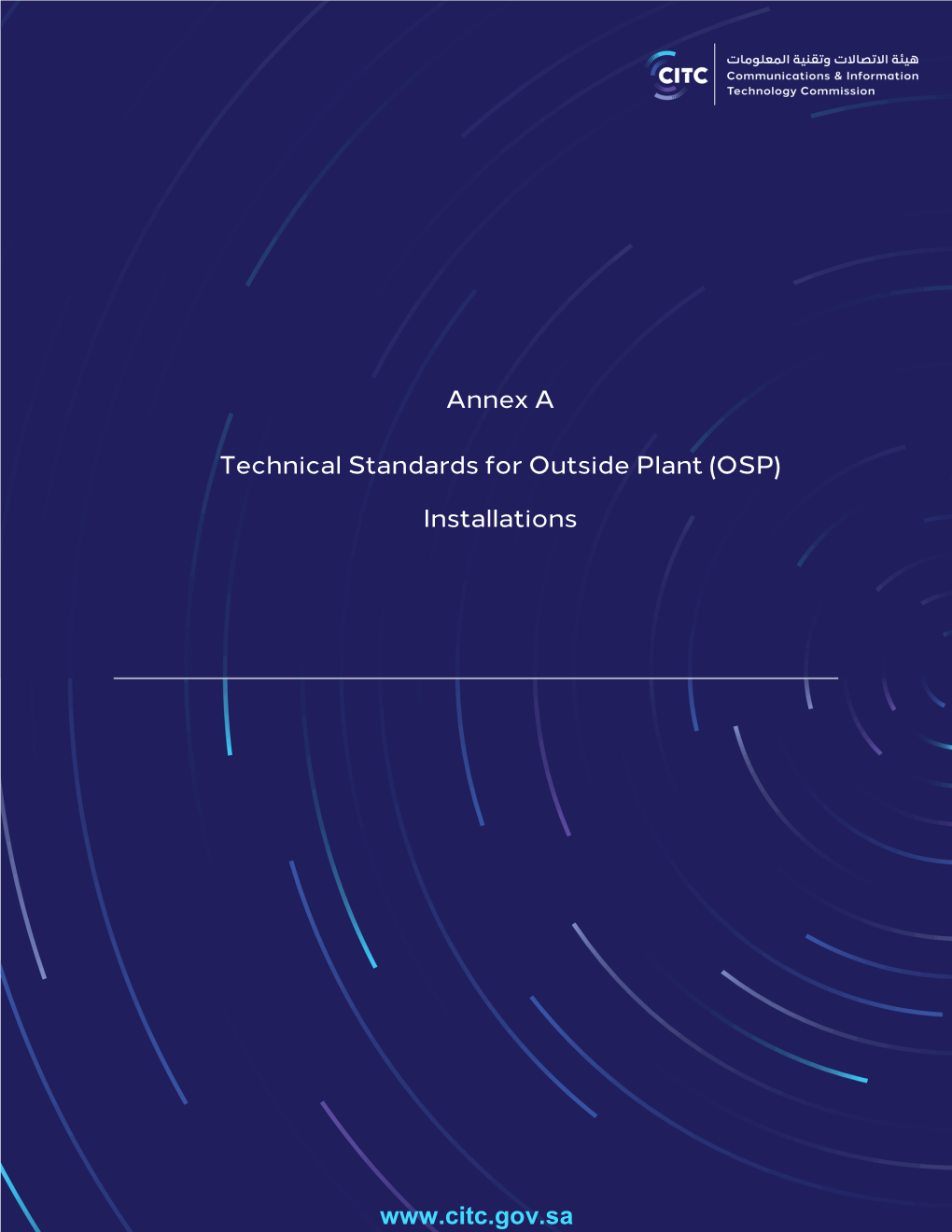 Annex a Technical Standards for Outside Plant (OSP) Installations