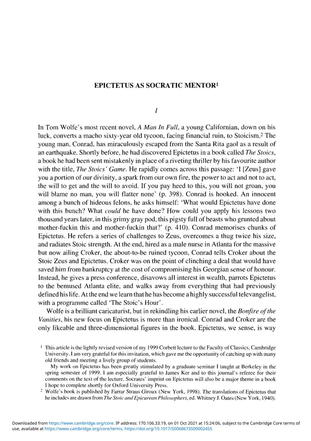 EPICTETUS AS SOCRATIC MENTOR1 in Tom Wolfe's Most Recent Novel, a Man in Full, a Young Californian, Down on His Luck, Converts A