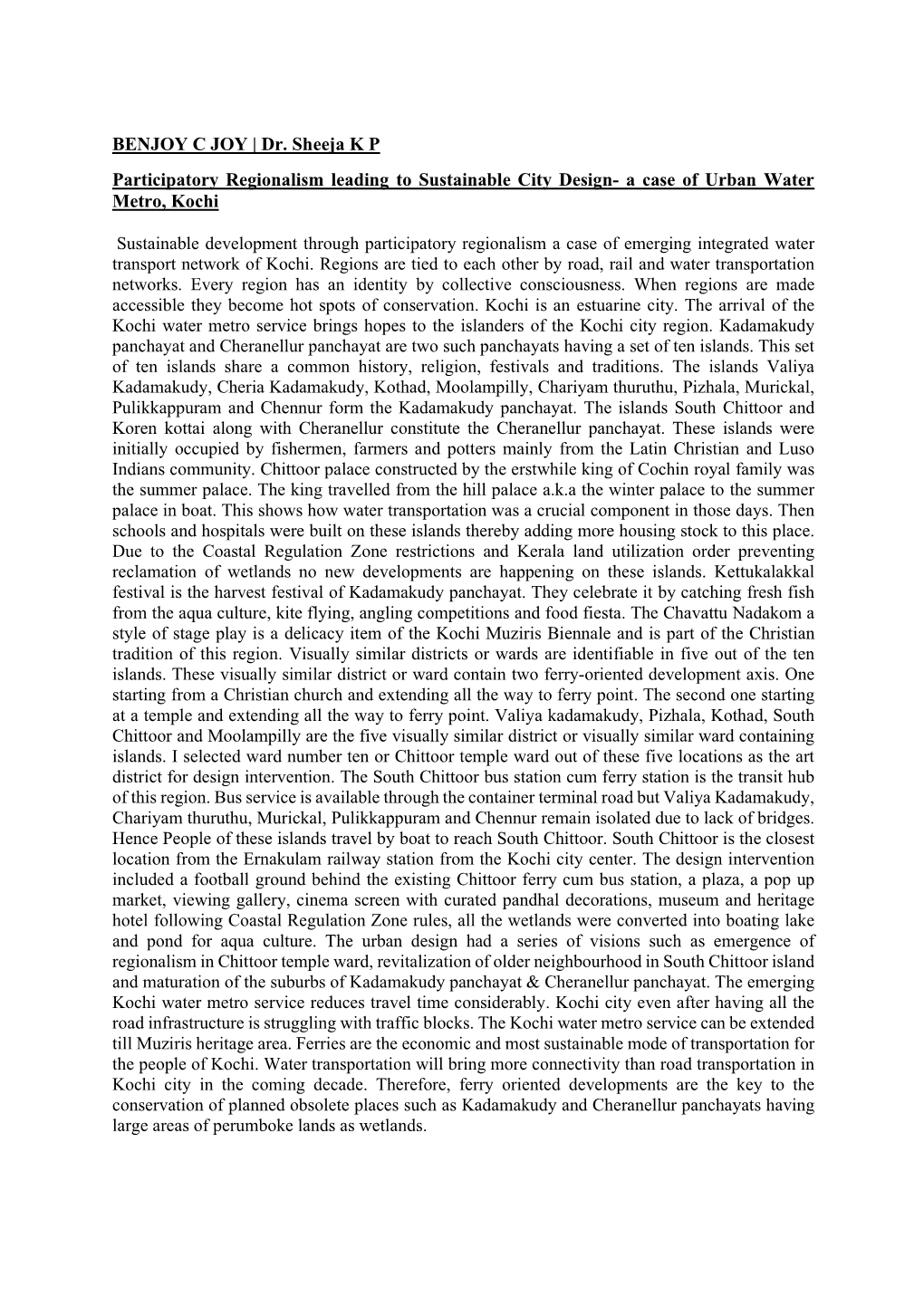 BENJOY C JOY | Dr. Sheeja K P Participatory Regionalism Leading to Sustainable City Design- a Case of Urban Water Metro, Kochi