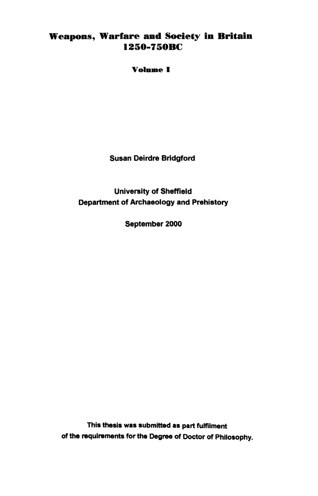 Weapons, Warfare and Society in Britain I 250-750BC