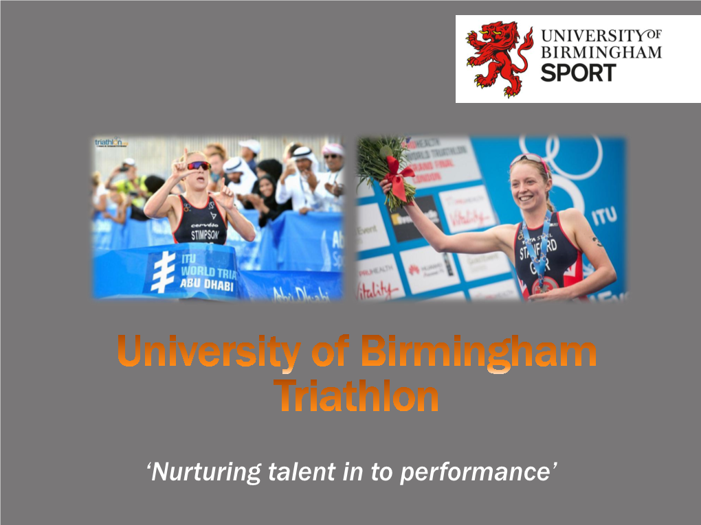 'Nurturing Talent in to Performance'