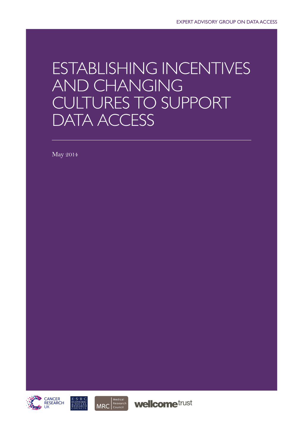 Establishing Incentives and Changing Cultures to Support Data Access