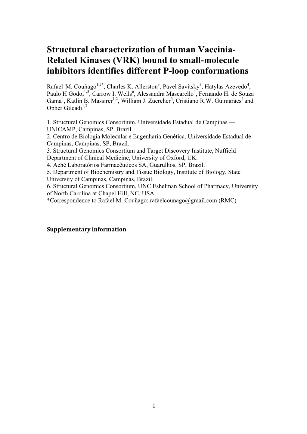 Related Kinases (VRK) Bound to Small-Molecule Inhibitors Identifies Different P-Loop Conformations