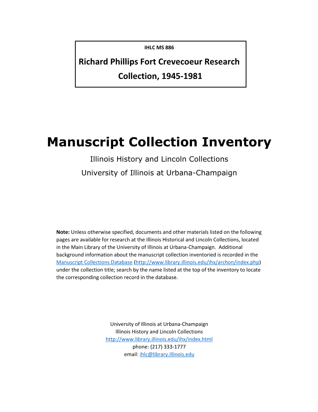 Manuscript Collection Inventory Illinois History and Lincoln Collections University of Illinois at Urbana-Champaign