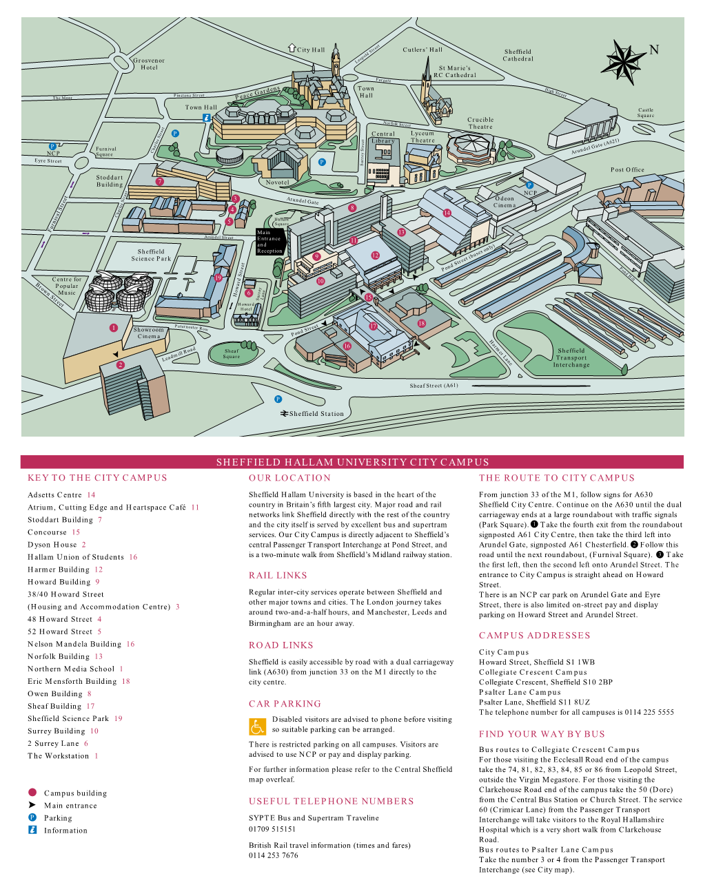 Sheffield Hallam University City Campus Key to the City Campus Our Location the Route to City Campus