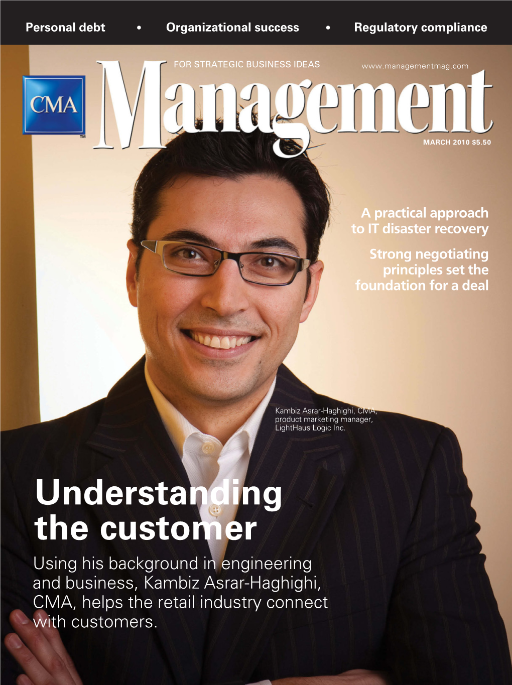 Understanding the Customer Using His Background in Engineering and Business, Kambiz Asrar-Haghighi, CMA, Helps the Retail Industry Connect with Customers