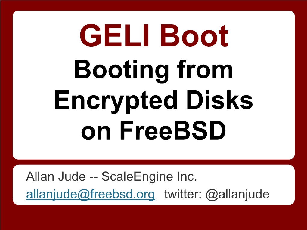 GELI Boot Booting from Encrypted Disks on Freebsd