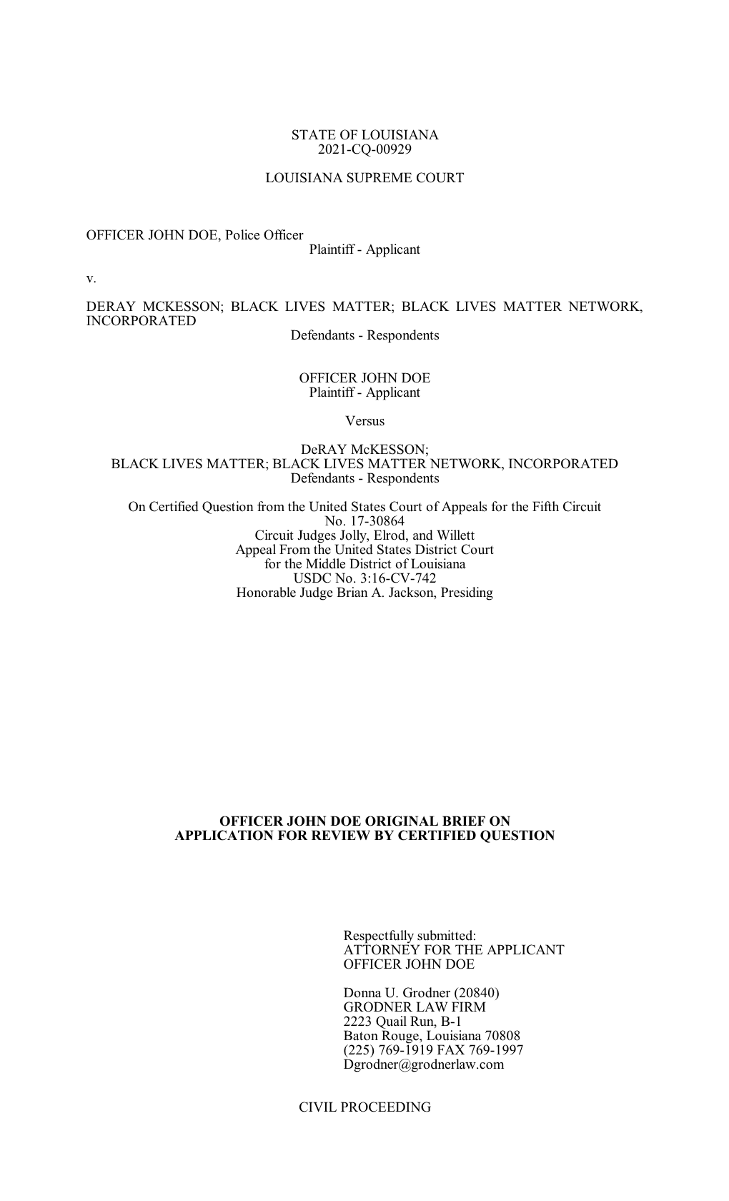 Applicant V. DERAY MCKESSON; BLACK LIVES MATTER; BLACK LIVES MATTER NETWORK, INCORPORATED Defendants - Respondents