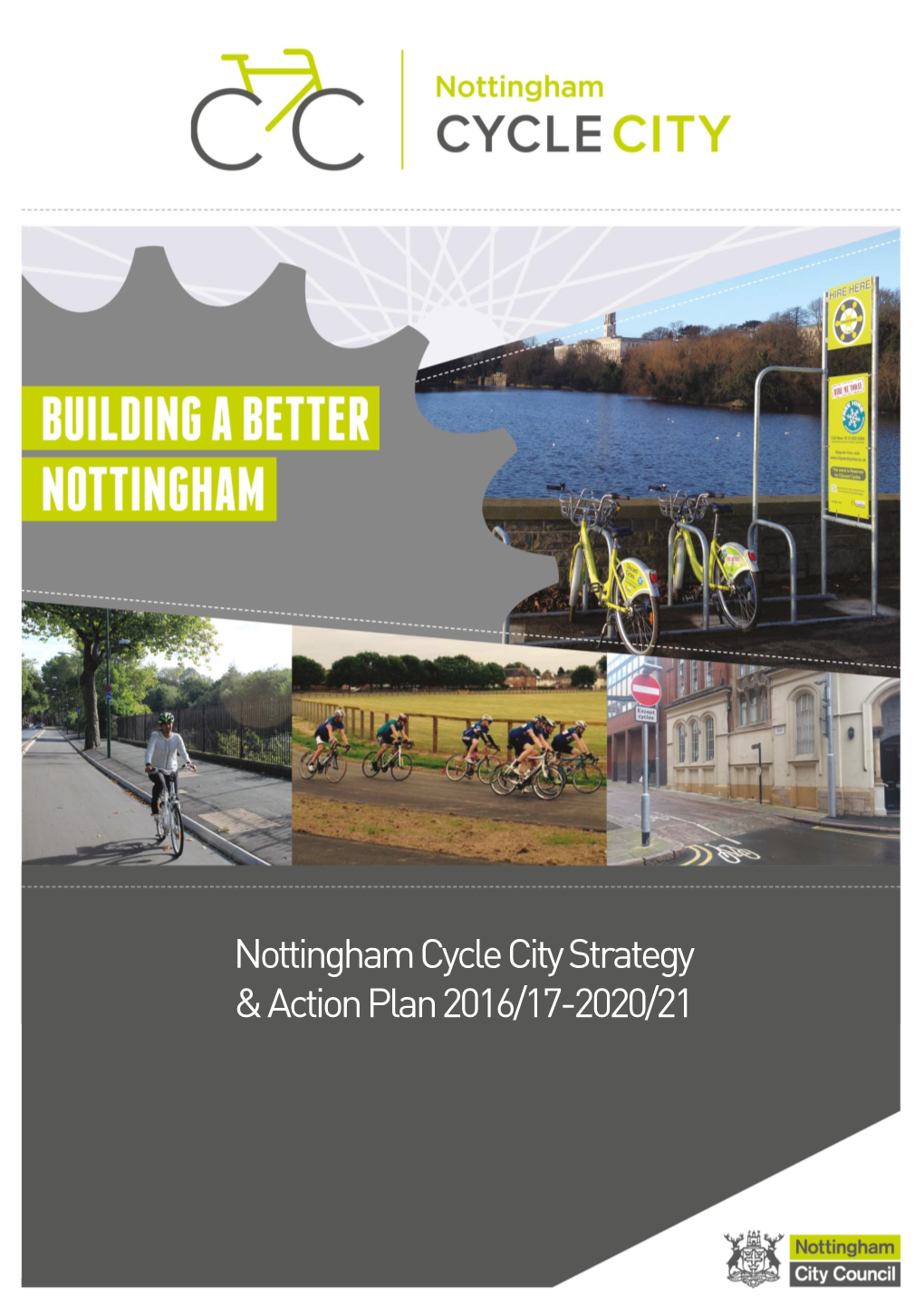 Nottingham Cycle City Strategy & Action Plan 2016/17-2020/21