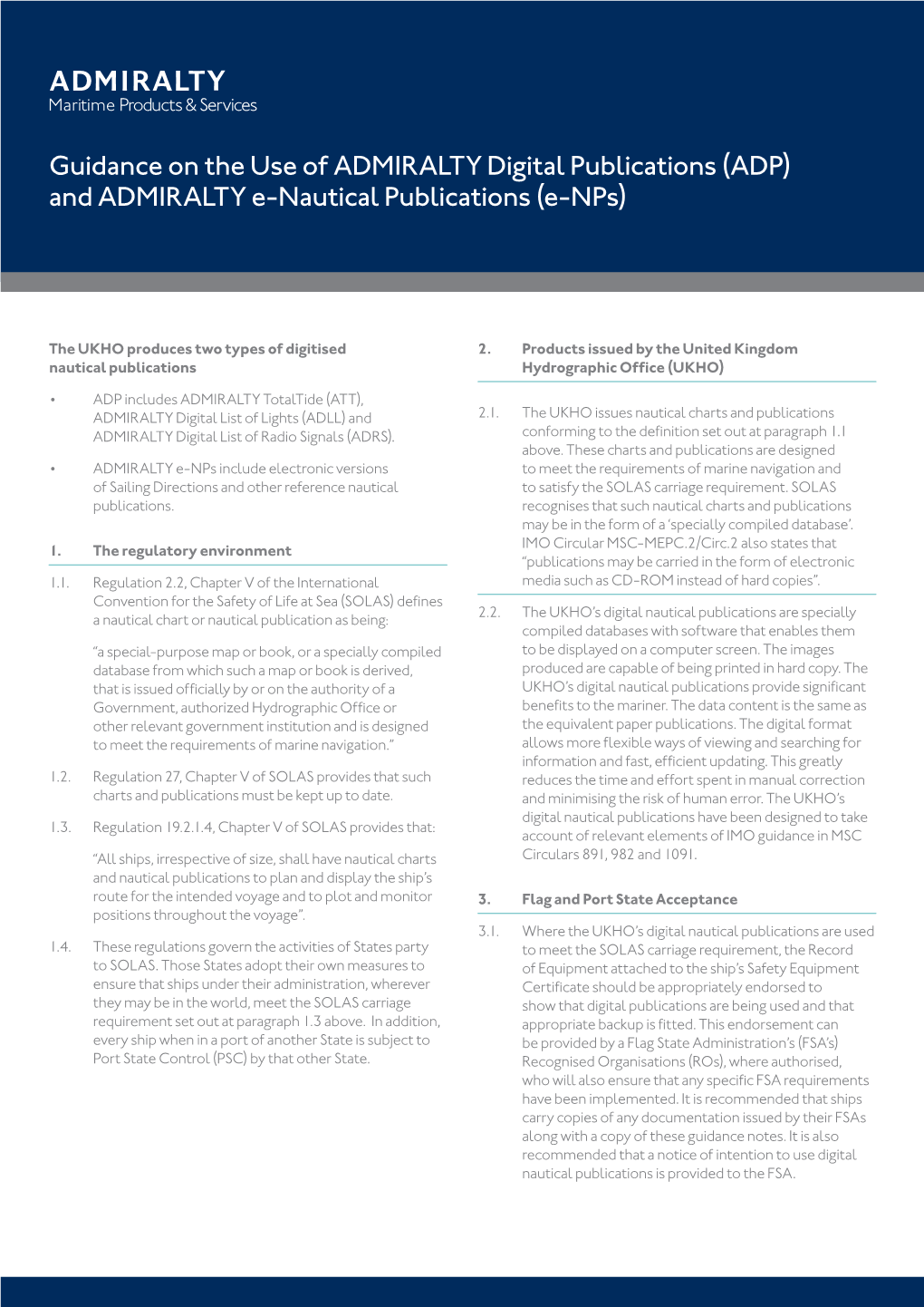 Guidance on the Use of ADMIRALTY Digital Publications (ADP) and ADMIRALTY E-Nautical Publications (E-Nps)