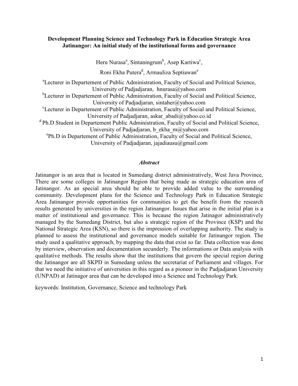 Development Planning Science and Technology Park in Education Strategic Area Jatinangor: an Initial Study of the Institutional Forms and Governance