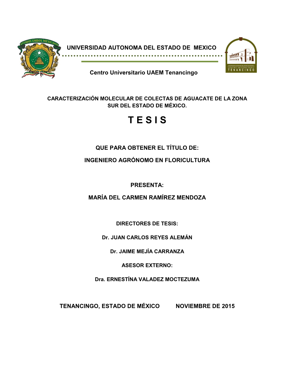 Caracterización Molecular De Colectas De Aguacate De La Zona Sur Del Estado De México