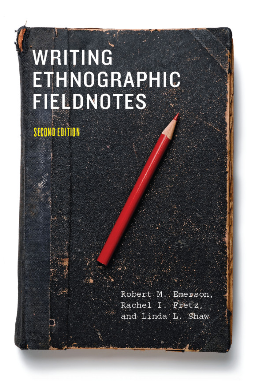 Writing Ethnographic Fieldnotes