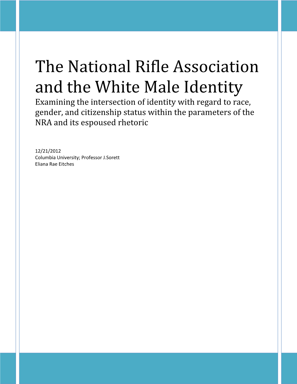 The National Rifle Association and the White Male Identity