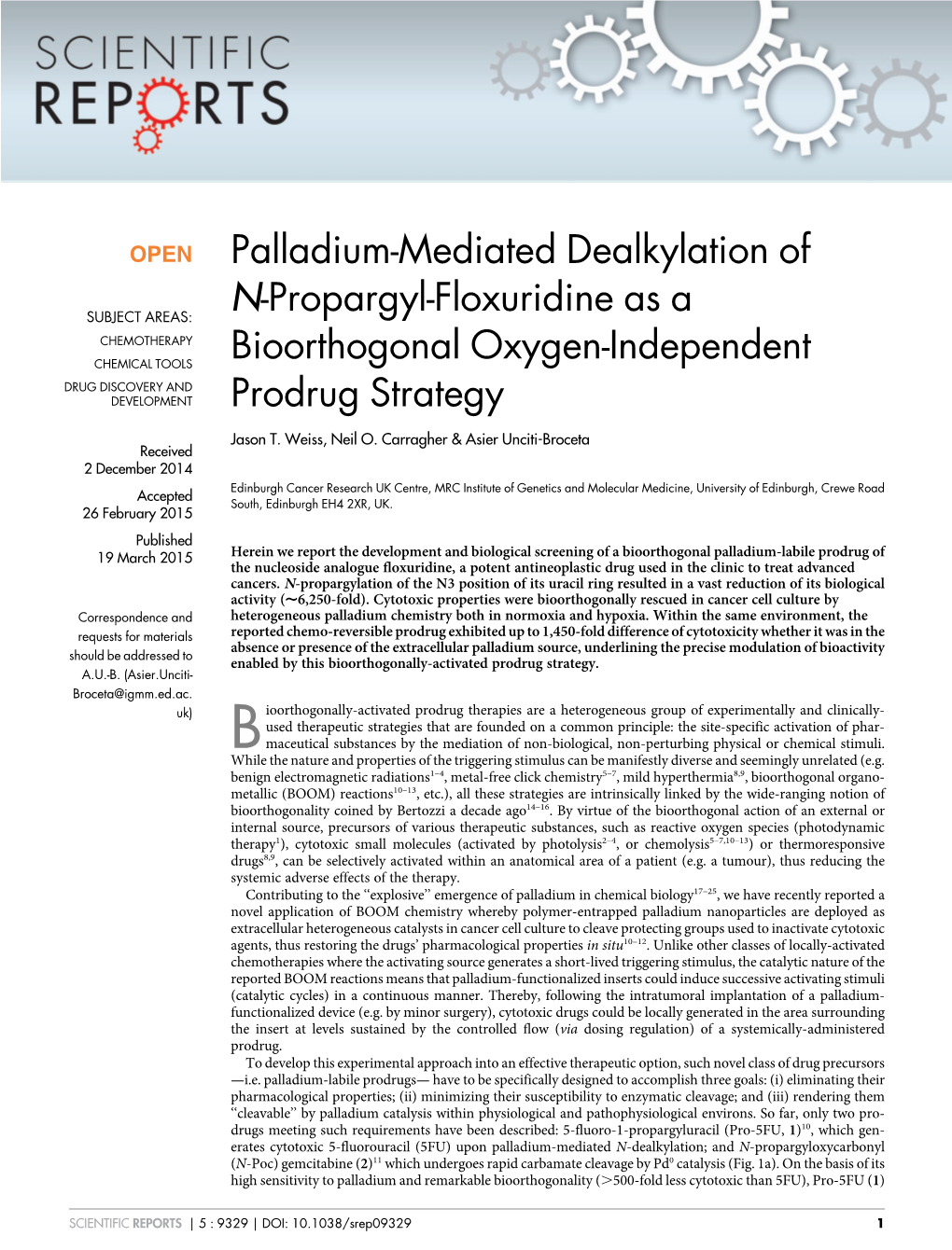 Palladium-Mediated Dealkylation of N-Propargyl-Floxuridine As a Bioorthogonal Oxygen-Independent Prodrug Strategy