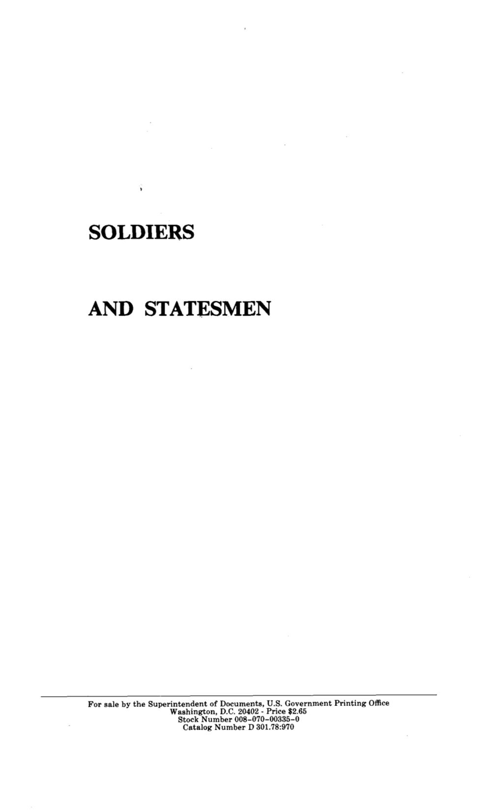 Soldiers and Statesmen