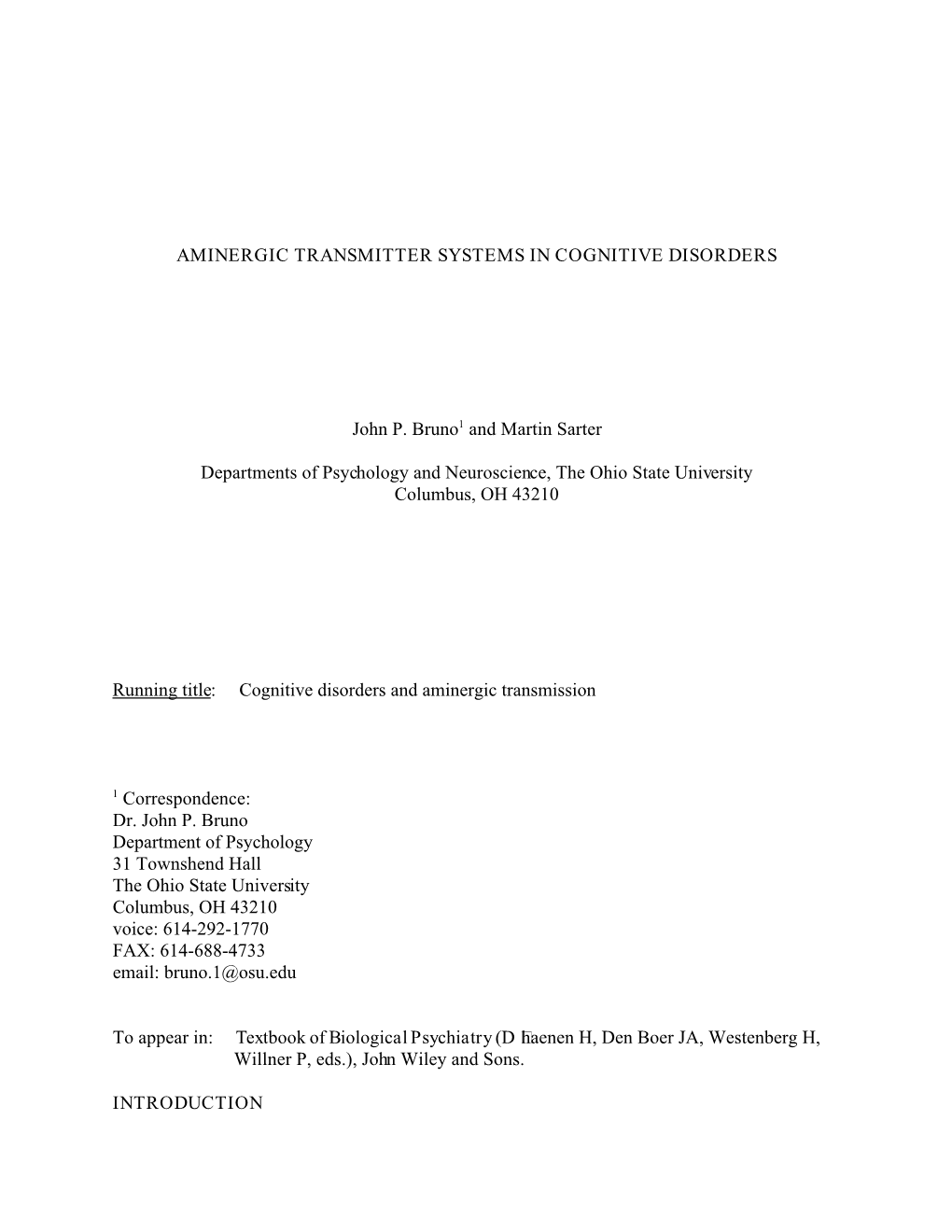 Aminergic Transmitter Systems in Cognitive Disorders