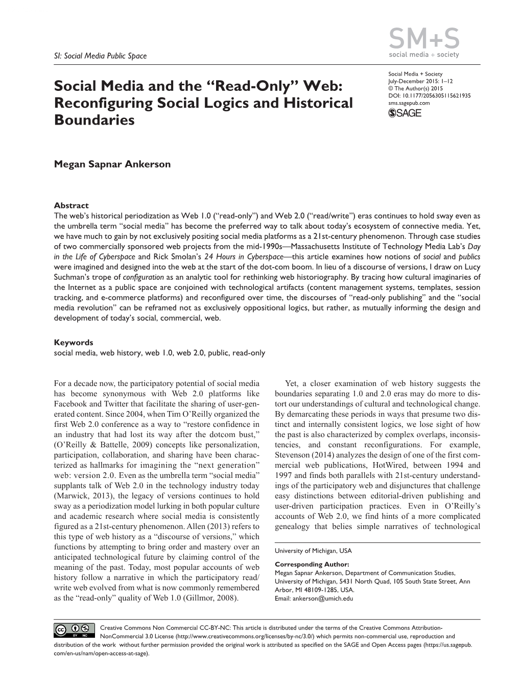 Web: © the Author(S) 2015 DOI: 10.1177/2056305115621935 Reconfiguring Social Logics and Historical Sms.Sagepub.Com Boundaries