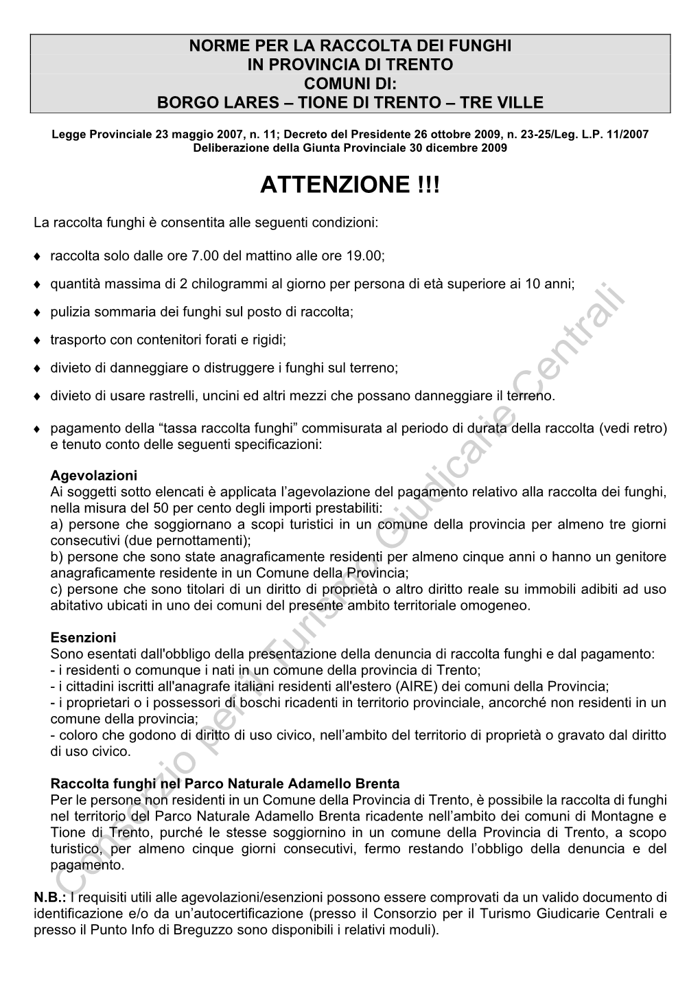 Norme Per La Raccolta Dei Funghi in Provincia Di Trento Comuni Di: Borgo Lares – Tione Di Trento – Tre Ville