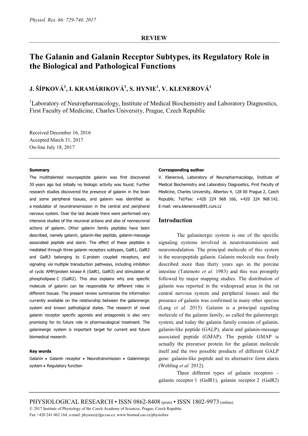 The Galanin and Galanin Receptor Subtypes, Its Regulatory Role in the Biological and Pathological Functions