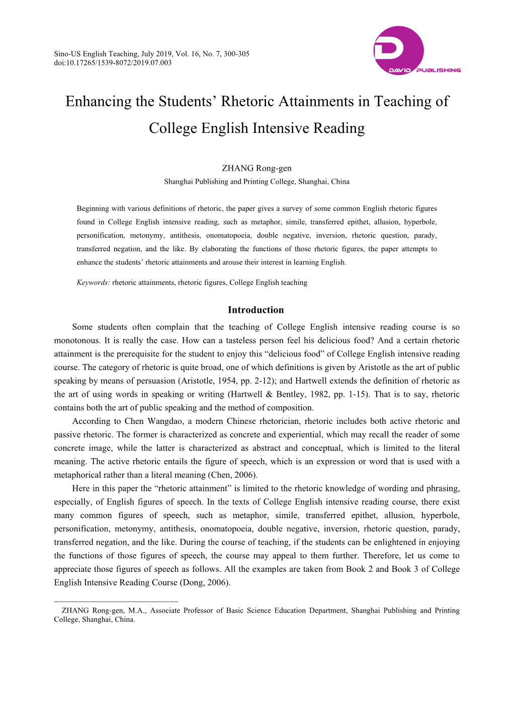 Enhancing the Students' Rhetoric Attainments in Teaching of College