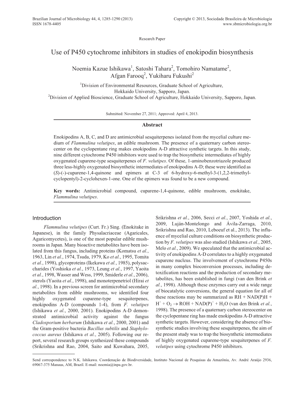 Use of P450 Cytochrome Inhibitors in Studies of Enokipodin Biosynthesis