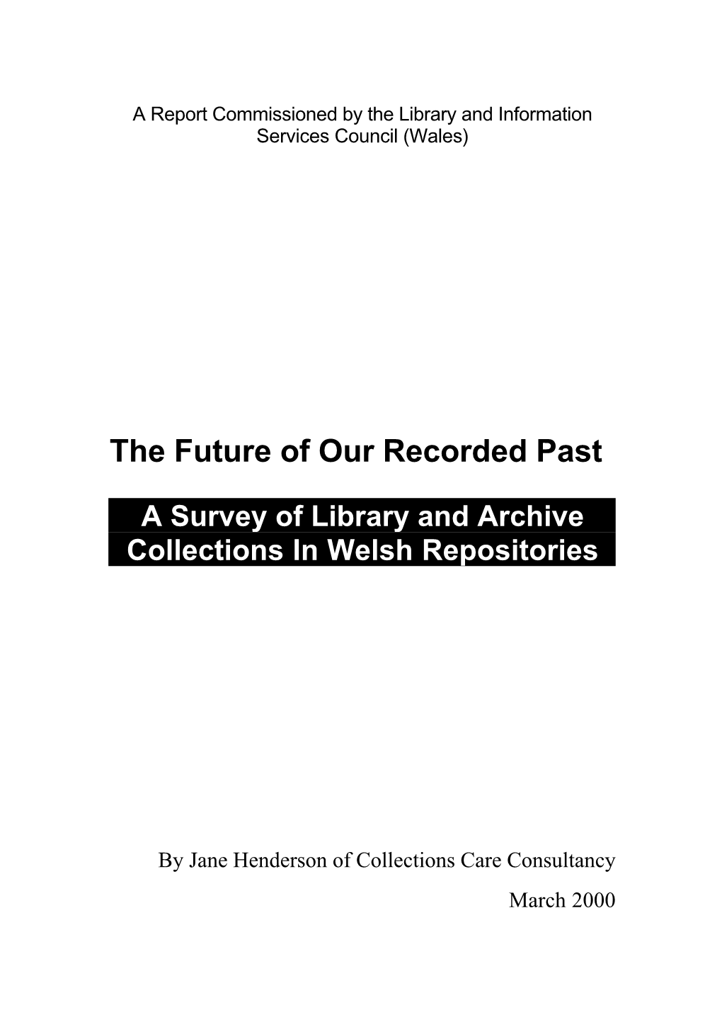 The Future of Our Recorded Past