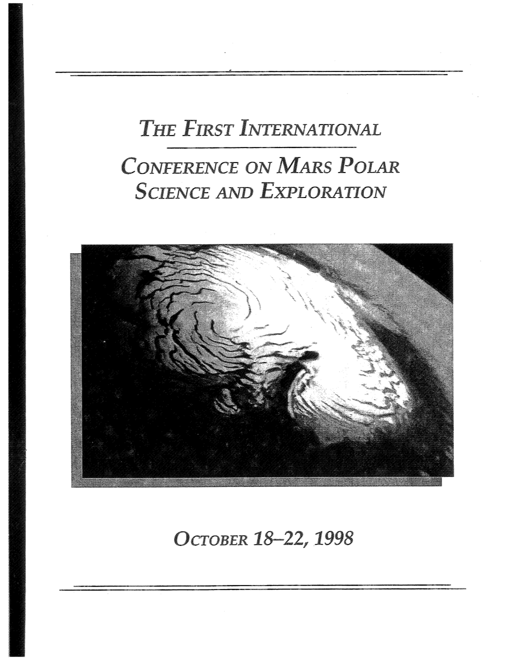 First International Conference on Mars Polar Science and Exploration