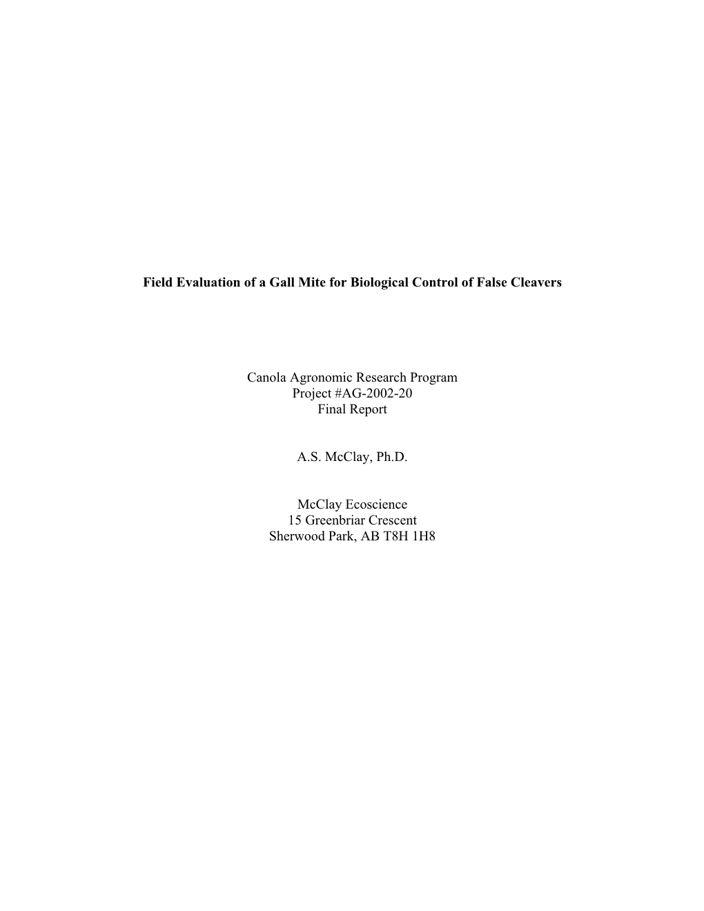 Field Evaluation of a Gall Mite for Biological Control of False Cleavers