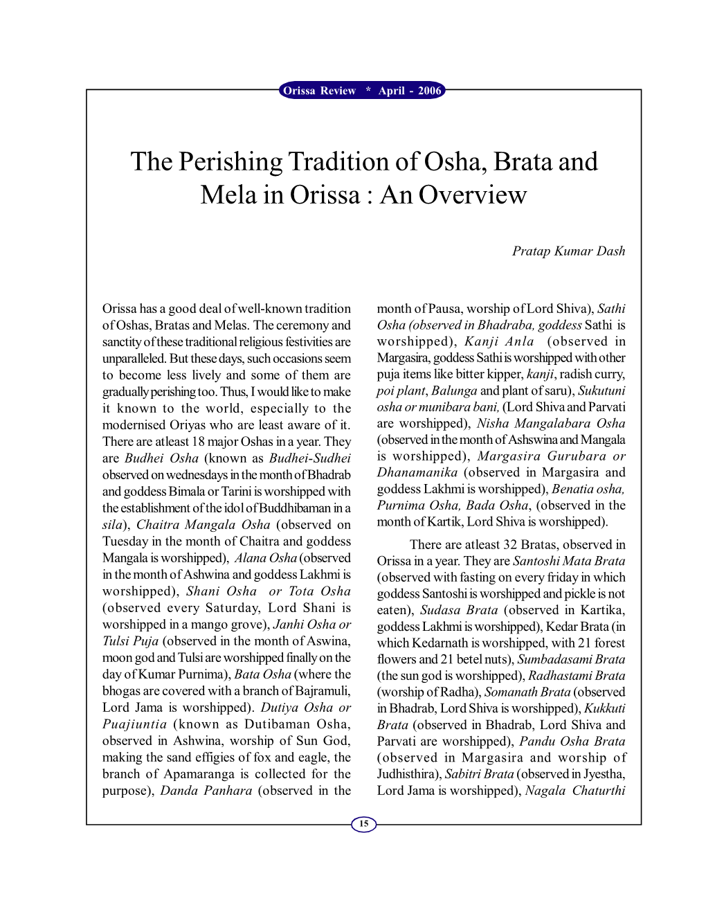 The Perishing Tradition of Osha, Brata and Mela in Orissa : an Overview