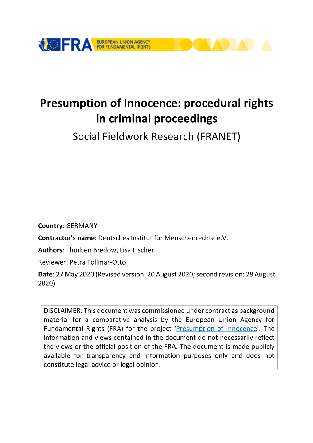 Presumption of Innocence: Procedural Rights in Criminal Proceedings Social Fieldwork Research (FRANET)