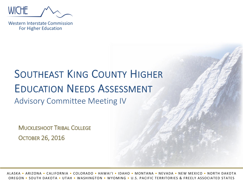 SOUTHEAST KING COUNTY HIGHER EDUCATION NEEDS ASSESSMENT Advisory Committee Meeting IV