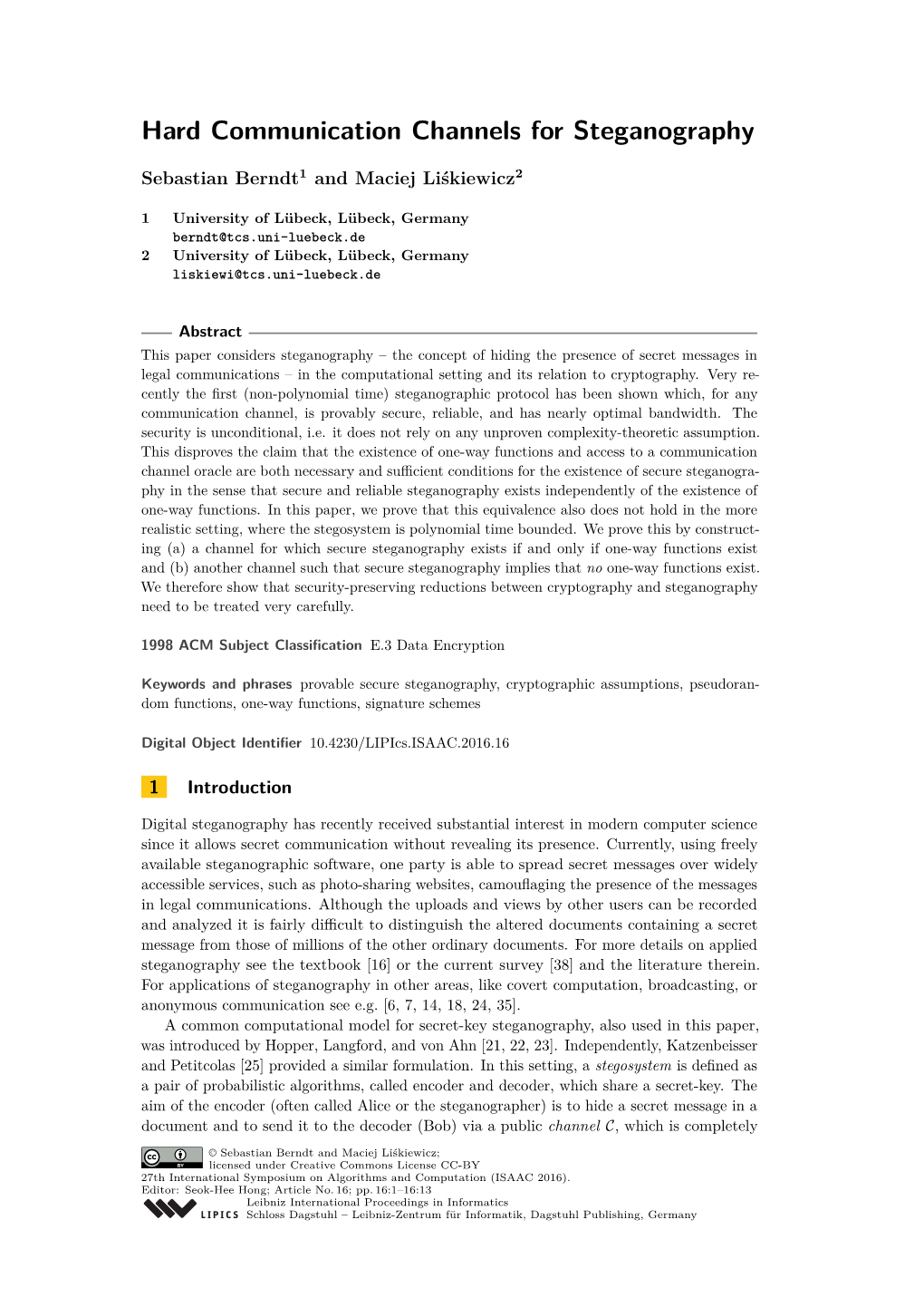 Hard Communication Channels for Steganography