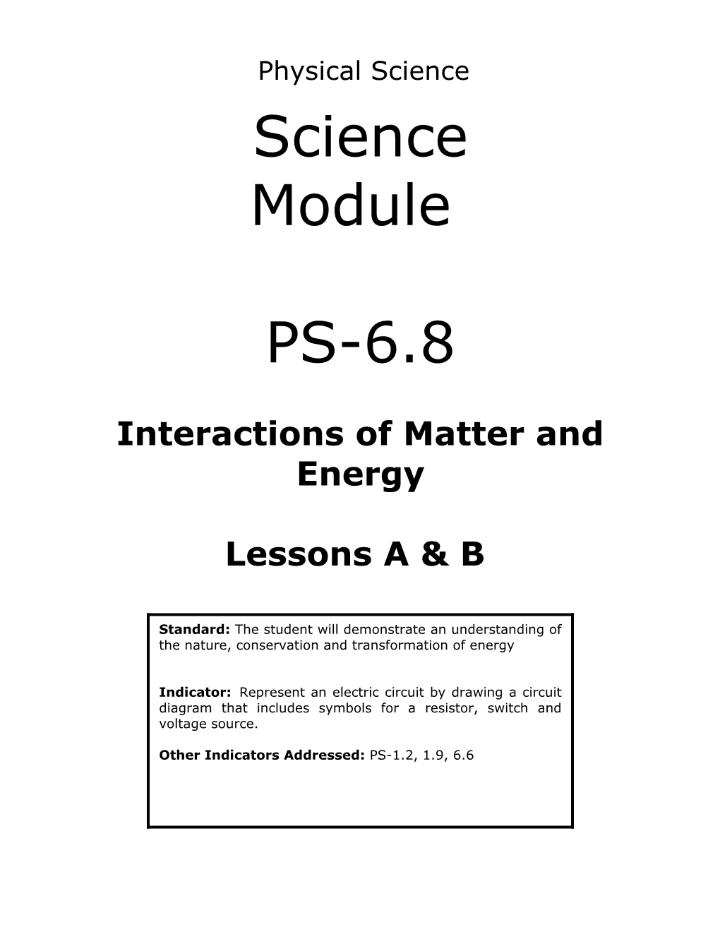 Interactions of Matter and Energy