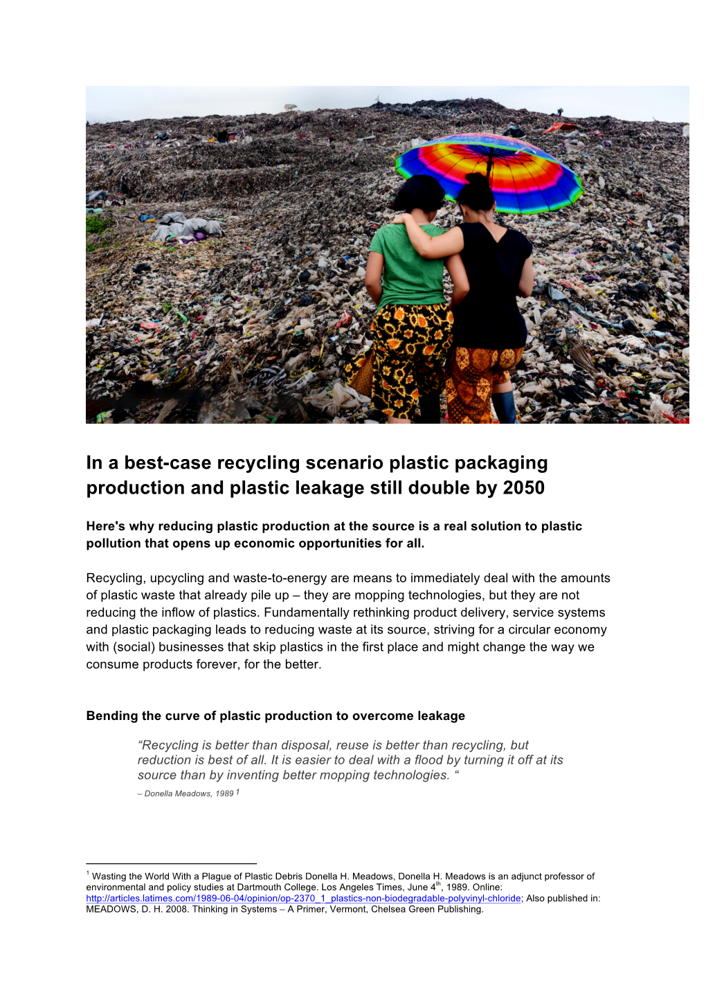 In a Best-Case Recycling Scenario Plastic Packaging Production and Plastic Leakage Still Double by 2050