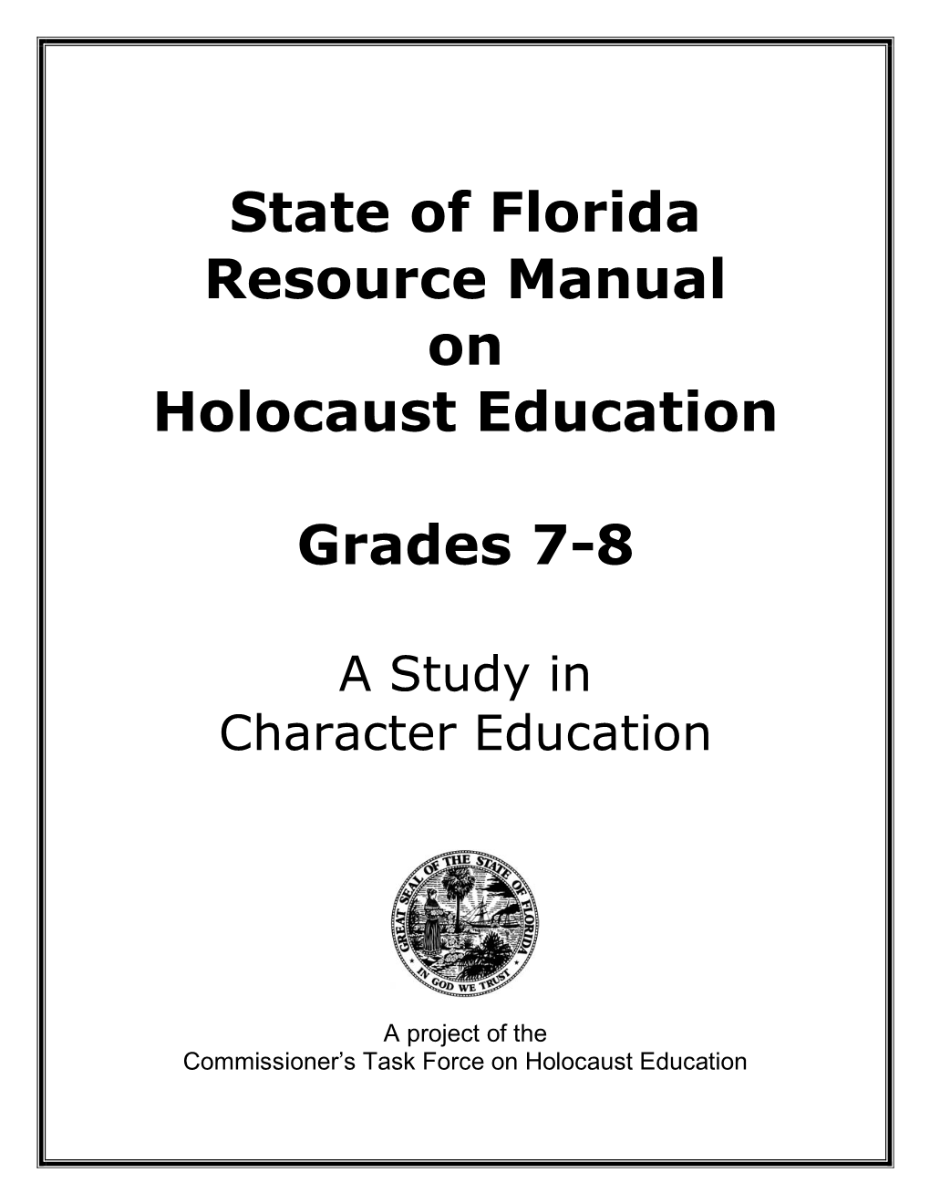 State of Florida Resource Manual on Holocaust Education Grades