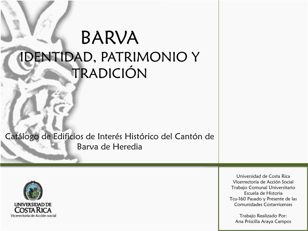 Barva Identidad, Patrimonio Y Tradición