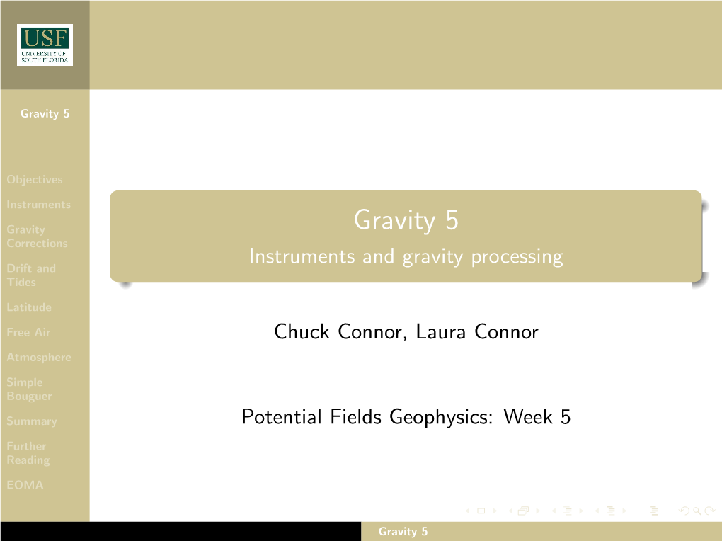 Instruments and Gravity Processing Drift and Tides