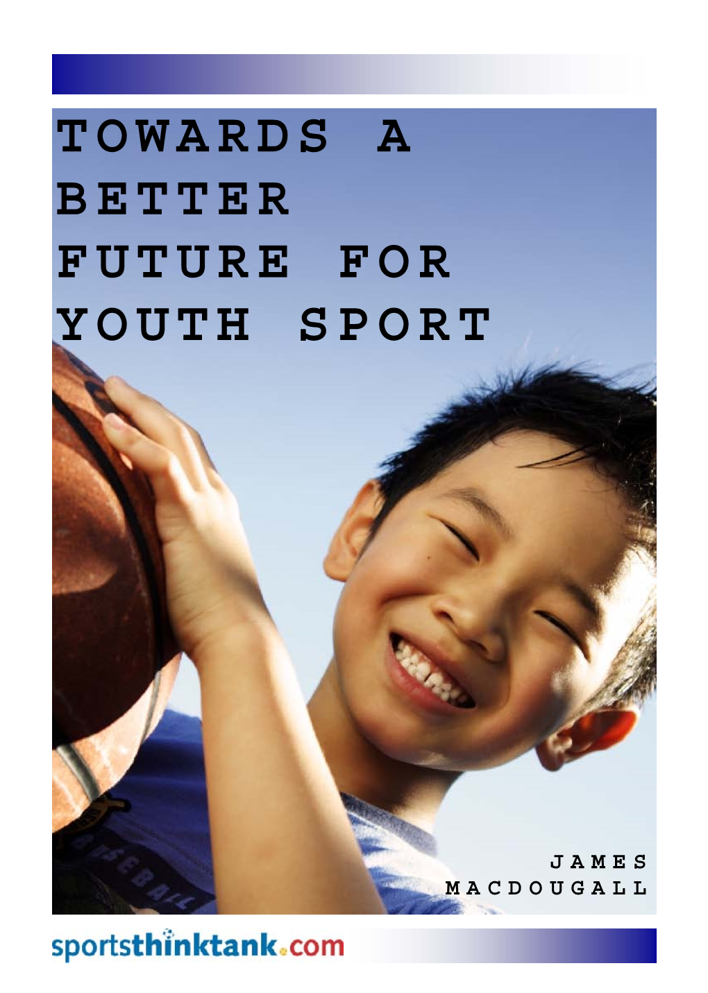 Towards a Better Future for Youth Sport