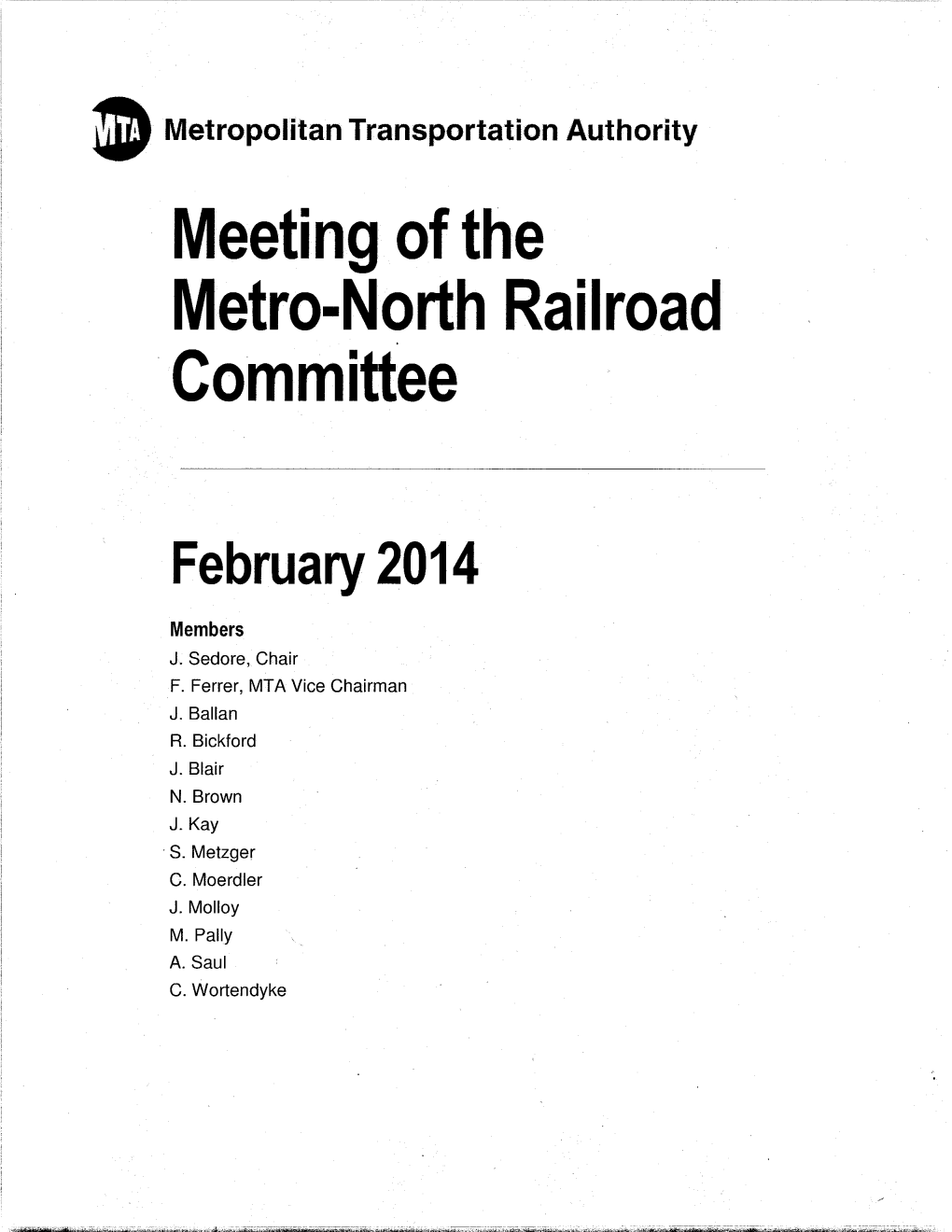 Meeting of the Metro-North Railroad . Committee