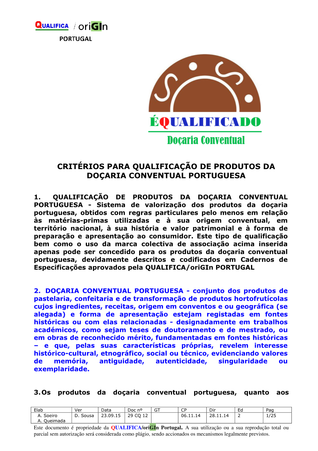 Critérios Para Qualificação De Produtos Da Doçaria Conventual Portuguesa