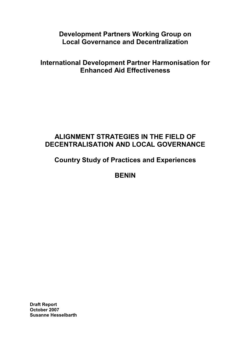 Country Study of Practices and Experiences