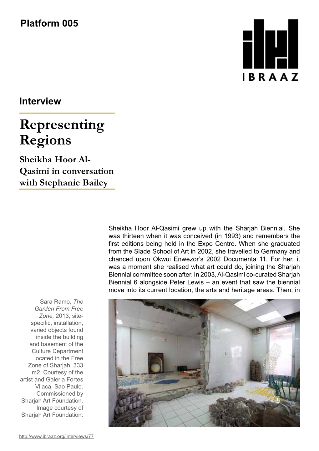 Representing Regions Sheikha Hoor Al- Qasimi in Conversation with Stephanie Bailey