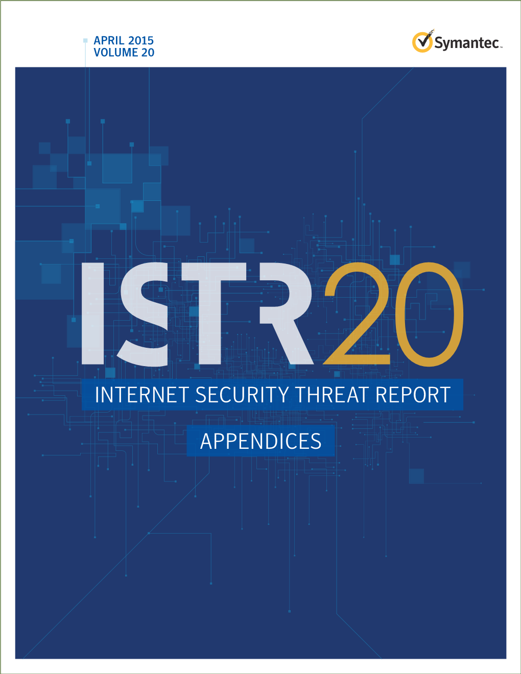 2015 Internet Security Threat Report, Volume 20