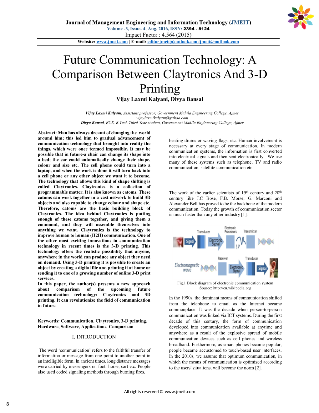 Future Communication Technology: a Comparison Between Claytronics and 3-D Printing Vijay Laxmi Kalyani, Divya Bansal