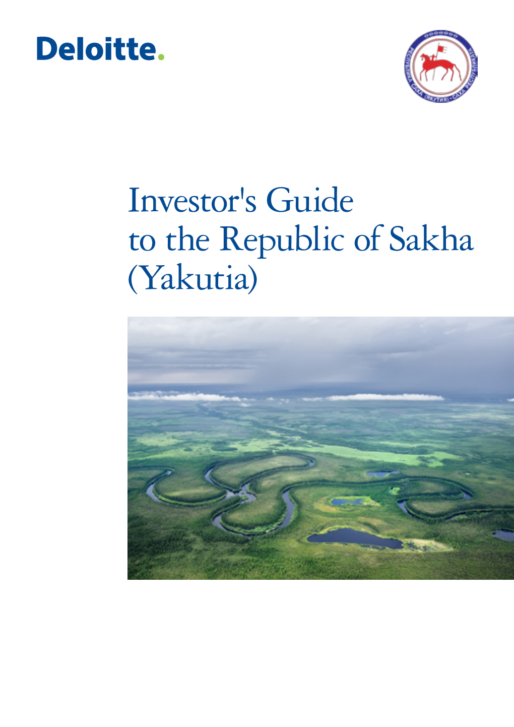 Yakutia) “…The Republic of Sakha (Yakutia) Is the Largest Region in the Russian Federation and One of the Richest in Natural Resources